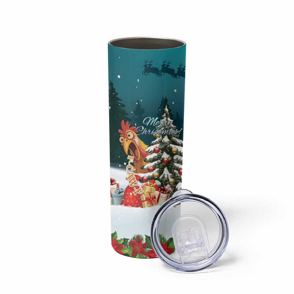 F Caw F Chicken Skinny Tumbler Funny Christmas - Wonder Print Shop