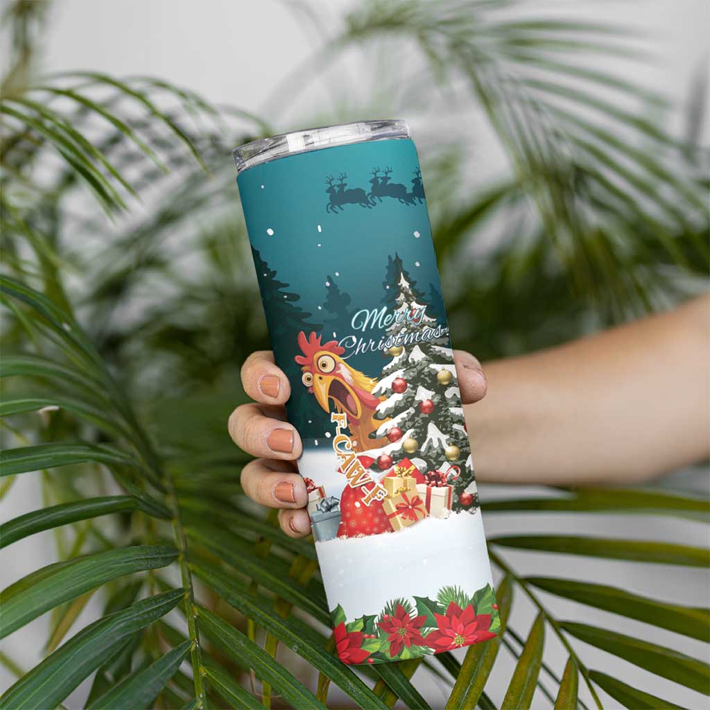 F Caw F Chicken Skinny Tumbler Funny Christmas - Wonder Print Shop
