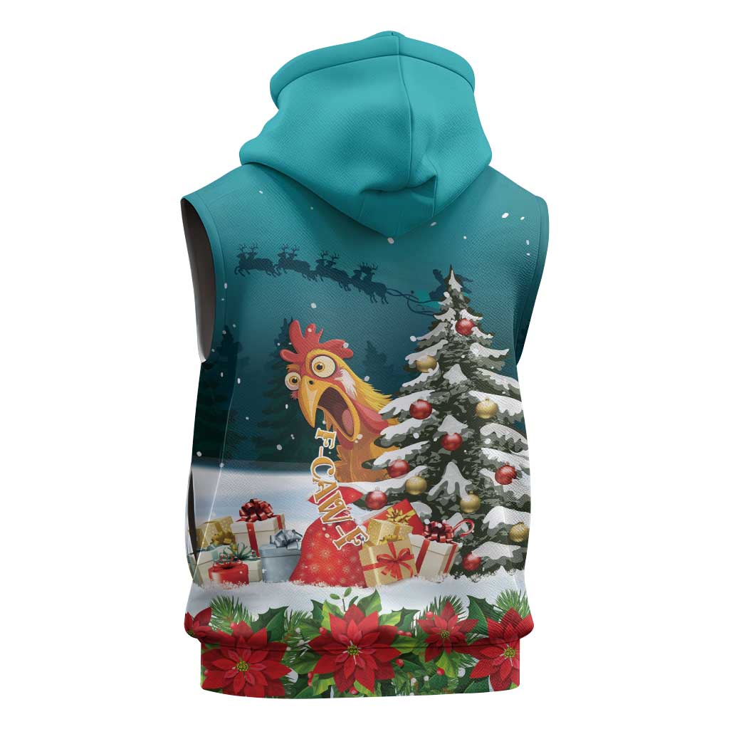 F Caw F Chicken Sleeveless Hoodie Funny Christmas - Wonder Print Shop