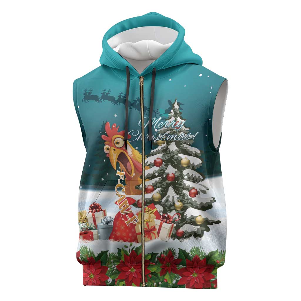 F Caw F Chicken Sleeveless Zip Hoodie Funny Christmas - Wonder Print Shop