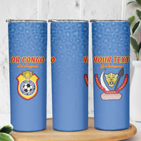 Custom DR Congo Football Skinny Tumbler Come On Les Léopards - Wonder Print Shop