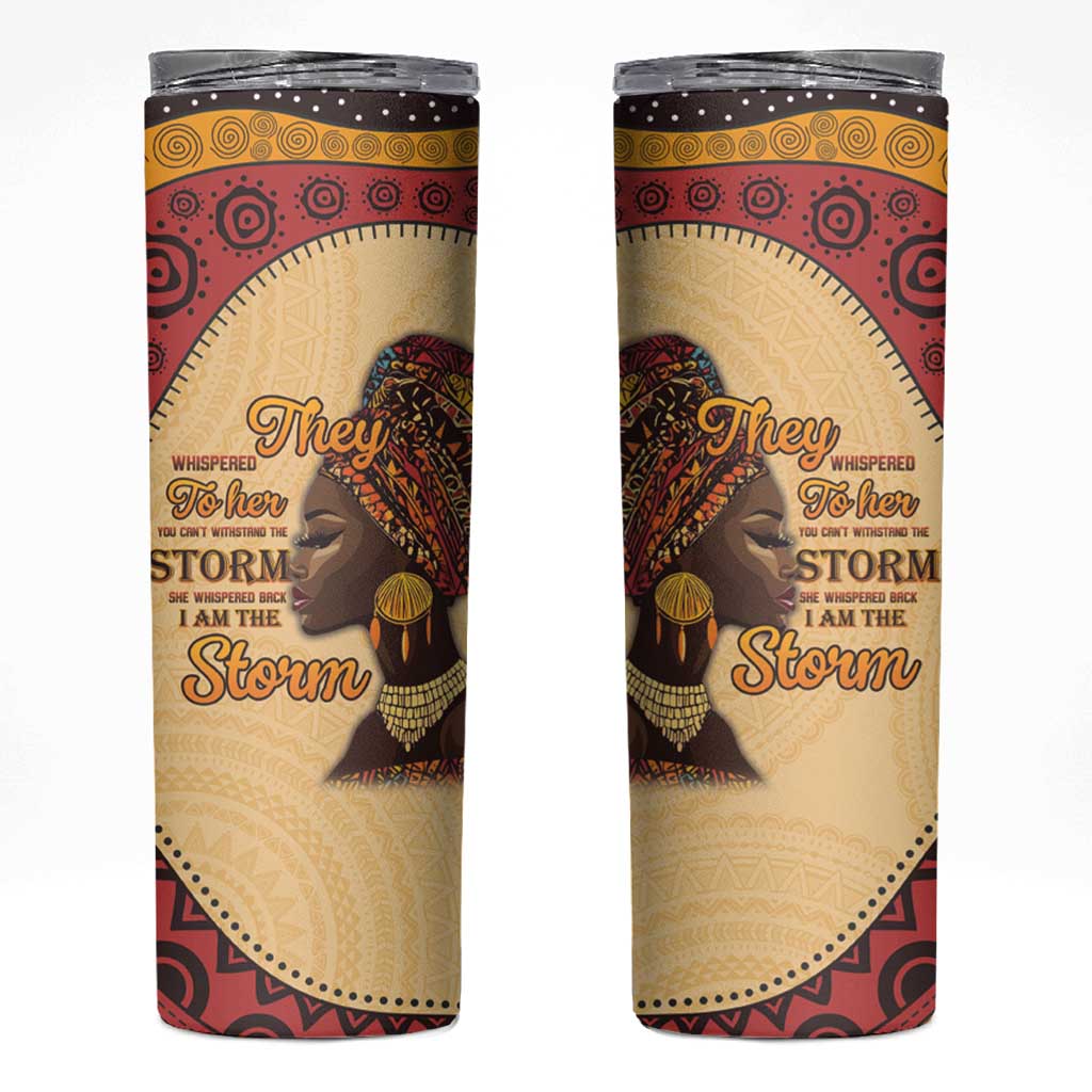 Black History Month Skinny Tumbler African Woman Afro I Am The Storm - Wonder Print Shop