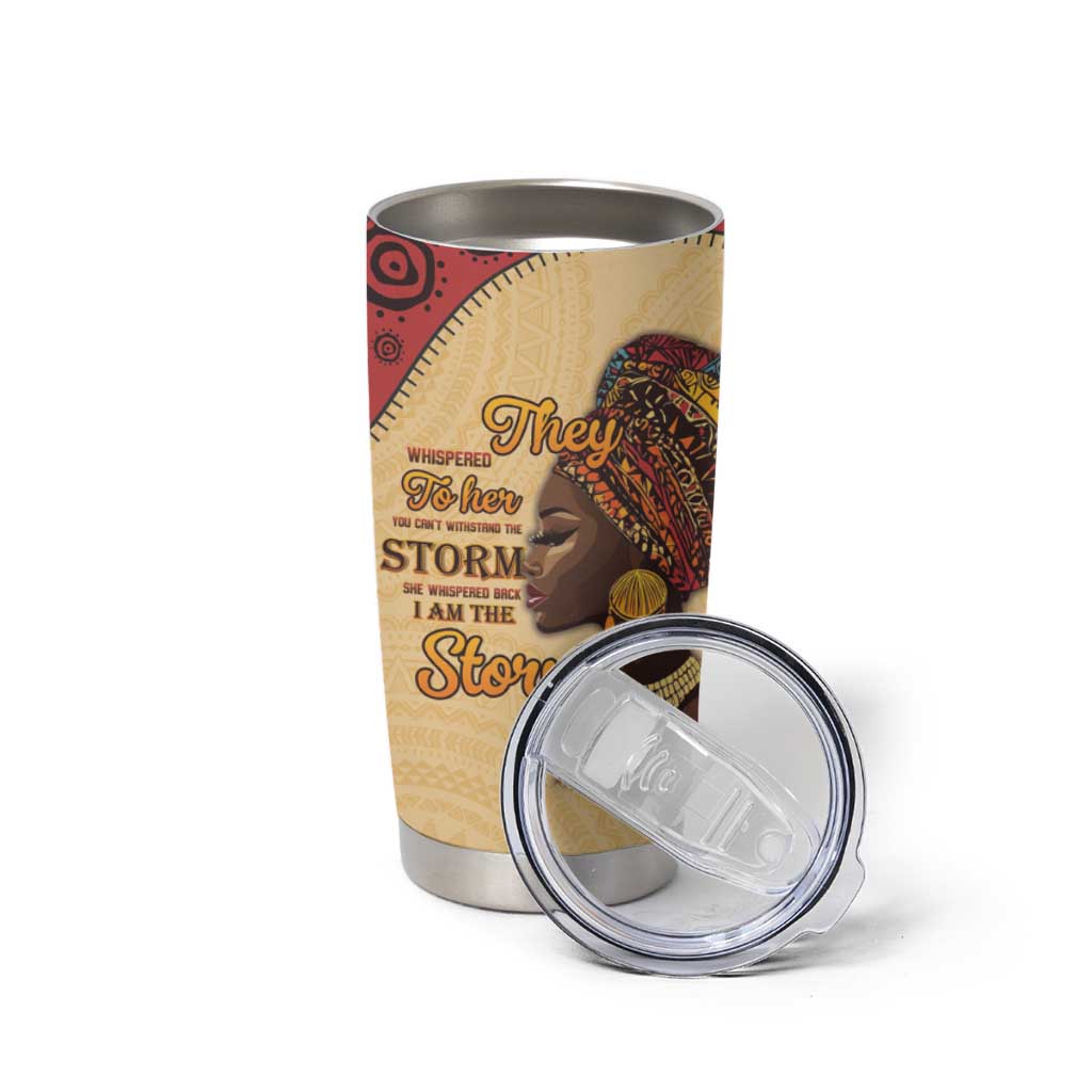 Black History Month Tumbler Cup African Woman Afro I Am The Storm - Wonder Print Shop