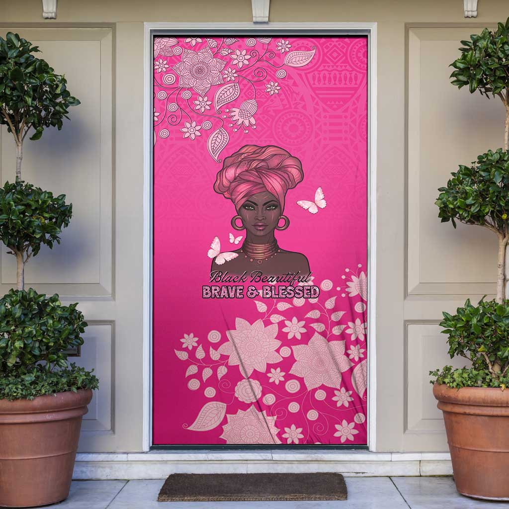 African Women Door Cover Black Beautiful Brave and Bressed - Pink Color - Wonder Print Shop