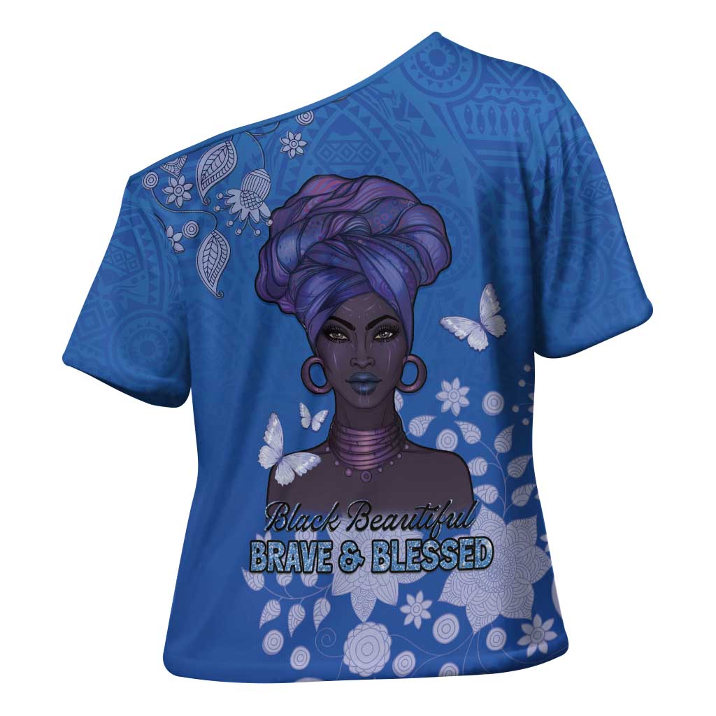 African Women Cross Shoulder Shirt Black Beautiful Brave and Bressed - Blue Color - Wonder Print Shop