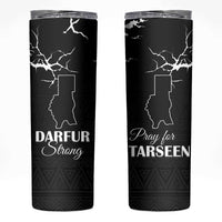 Darfur Sudan Strong Skinny Tumbler Pray for Tarseen - Wonder Print Shop