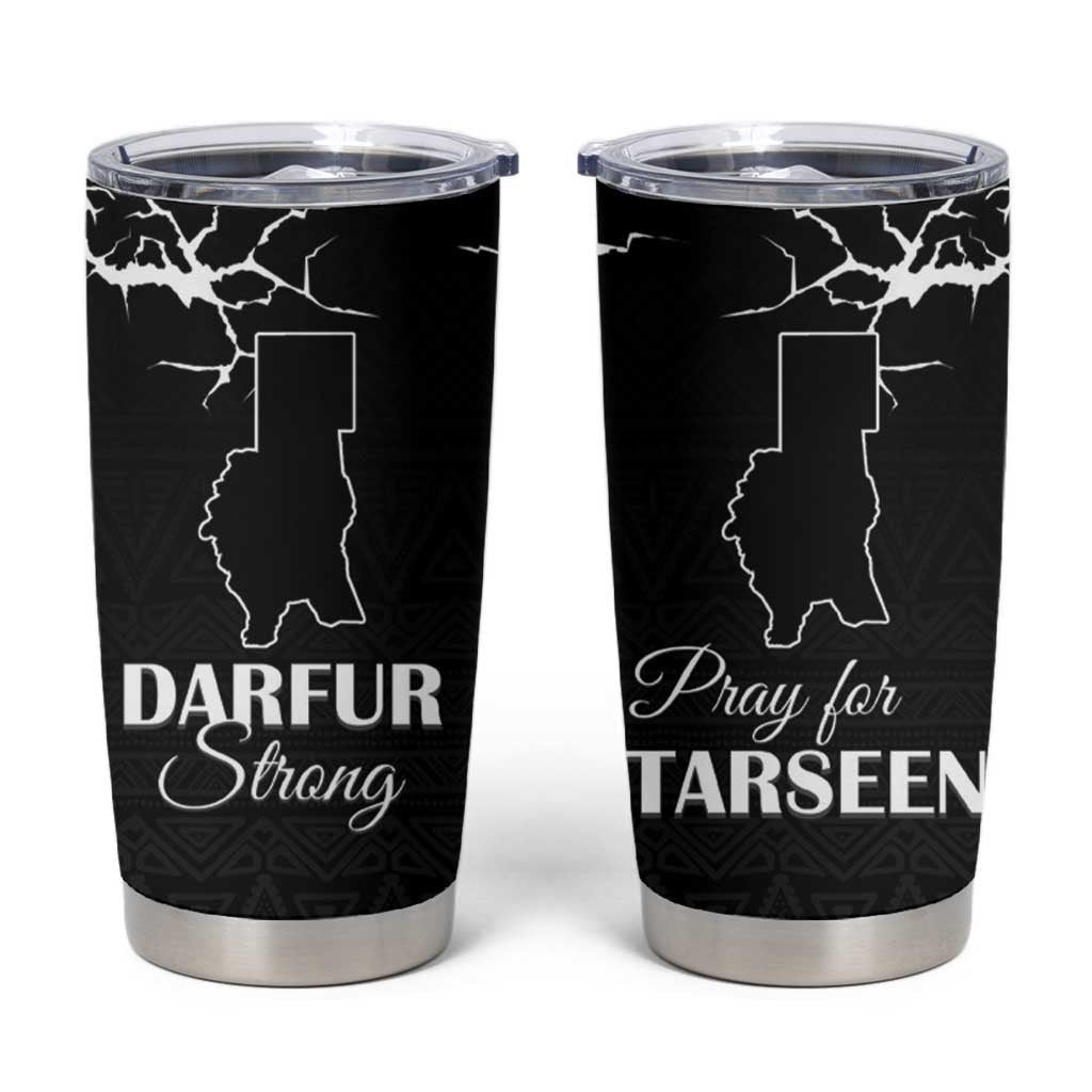 Darfur Sudan Strong Tumbler Cup Pray for Tarseen - Wonder Print Shop