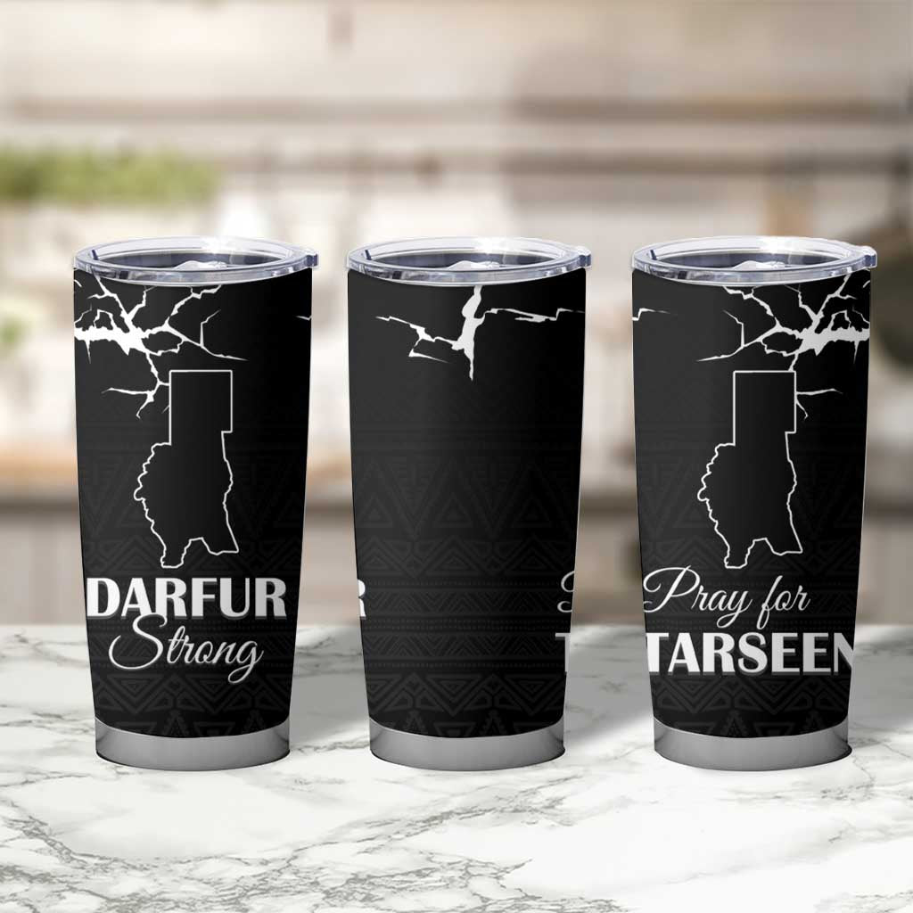 Darfur Sudan Strong Tumbler Cup Pray for Tarseen - Wonder Print Shop