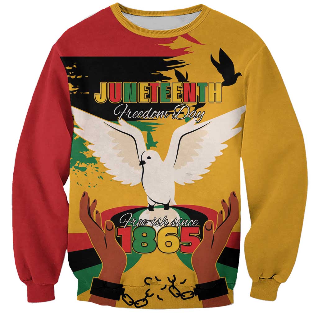 Juneteenth African American Sweatshirt Free-ish Since 1865