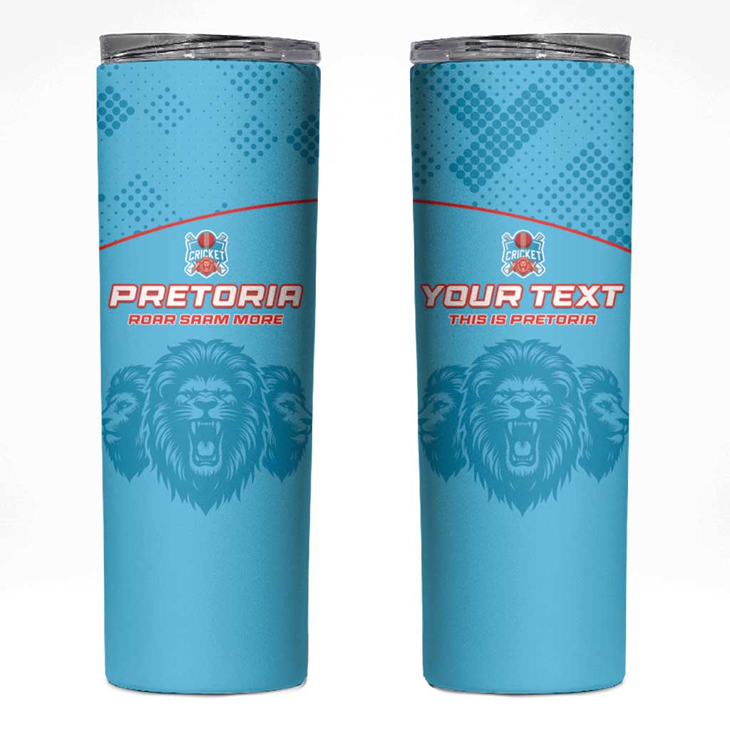 Custom South Africa Pretoria Cricket Skinny Tumbler Roar Saam More - This Is Pretoria - Wonder Print Shop