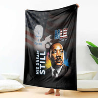 Happy MLK Day Blanket I Have A Dream - His Dream Still