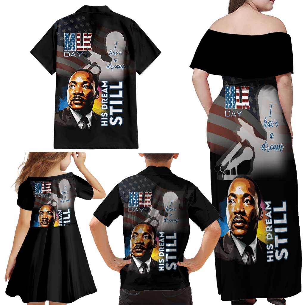 Happy MLK Day Family Matching Off Shoulder Maxi Dress and Hawaiian Shirt I Have A Dream - His Dream Still - Wonder Print Shop