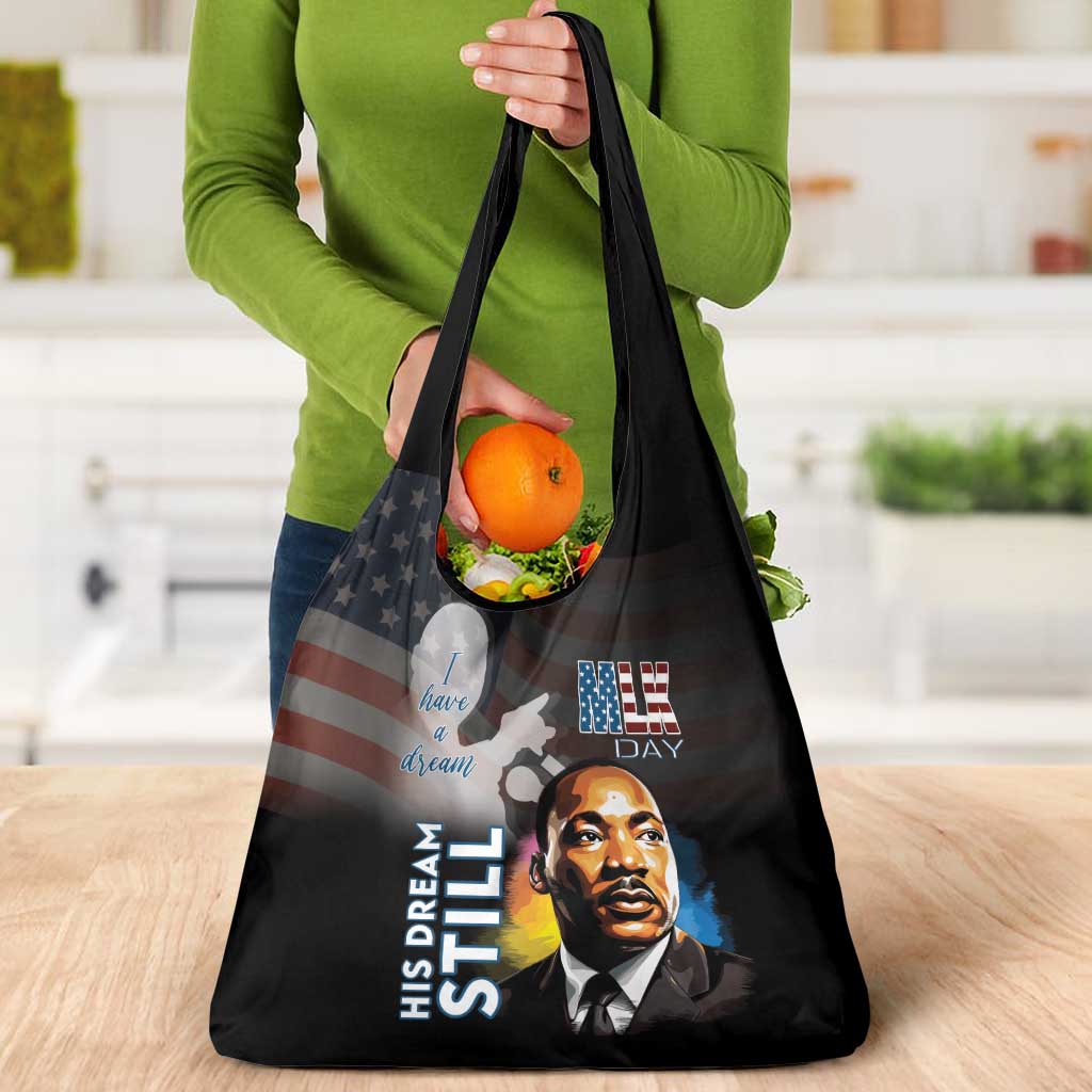 Happy MLK Day Grocery Bag I Have A Dream - His Dream Still