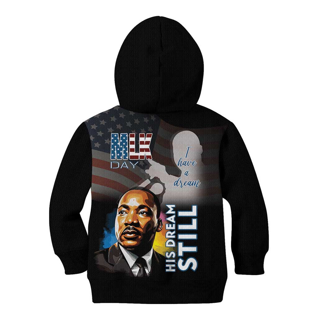 Happy MLK Day Kid Hoodie I Have A Dream - His Dream Still - Wonder Print Shop