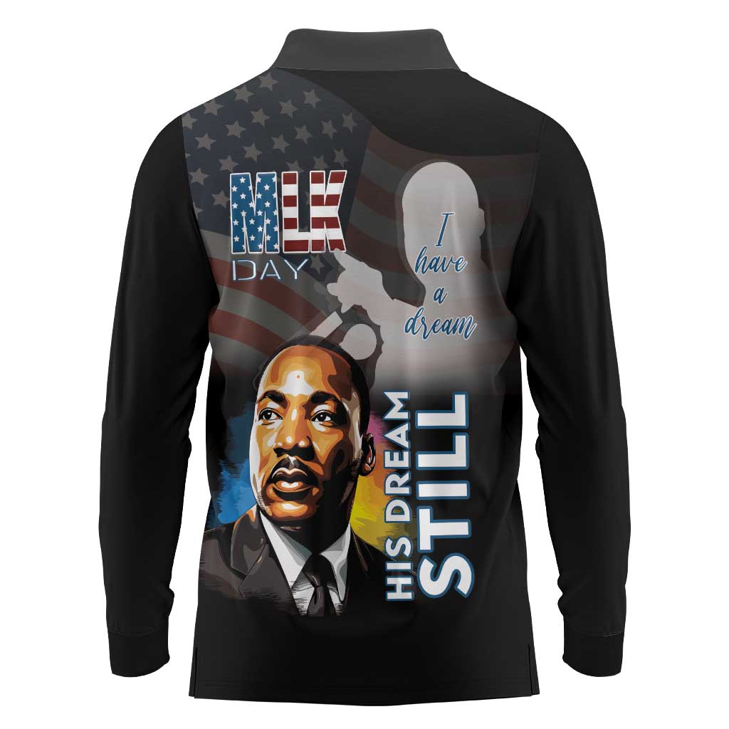 Happy MLK Day Long Sleeve Polo Shirt I Have A Dream - His Dream Still - Wonder Print Shop