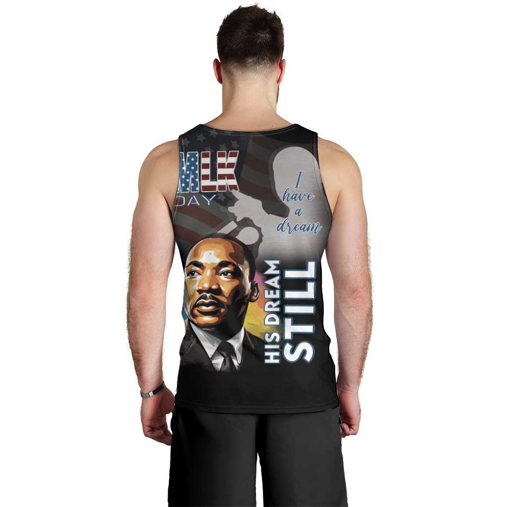 Happy MLK Day Men Tank Top I Have A Dream - His Dream Still - Wonder Print Shop
