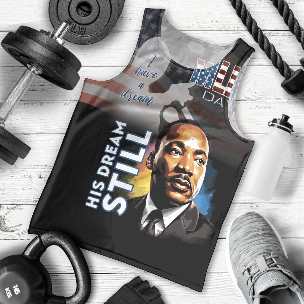 Happy MLK Day Men Tank Top I Have A Dream - His Dream Still - Wonder Print Shop