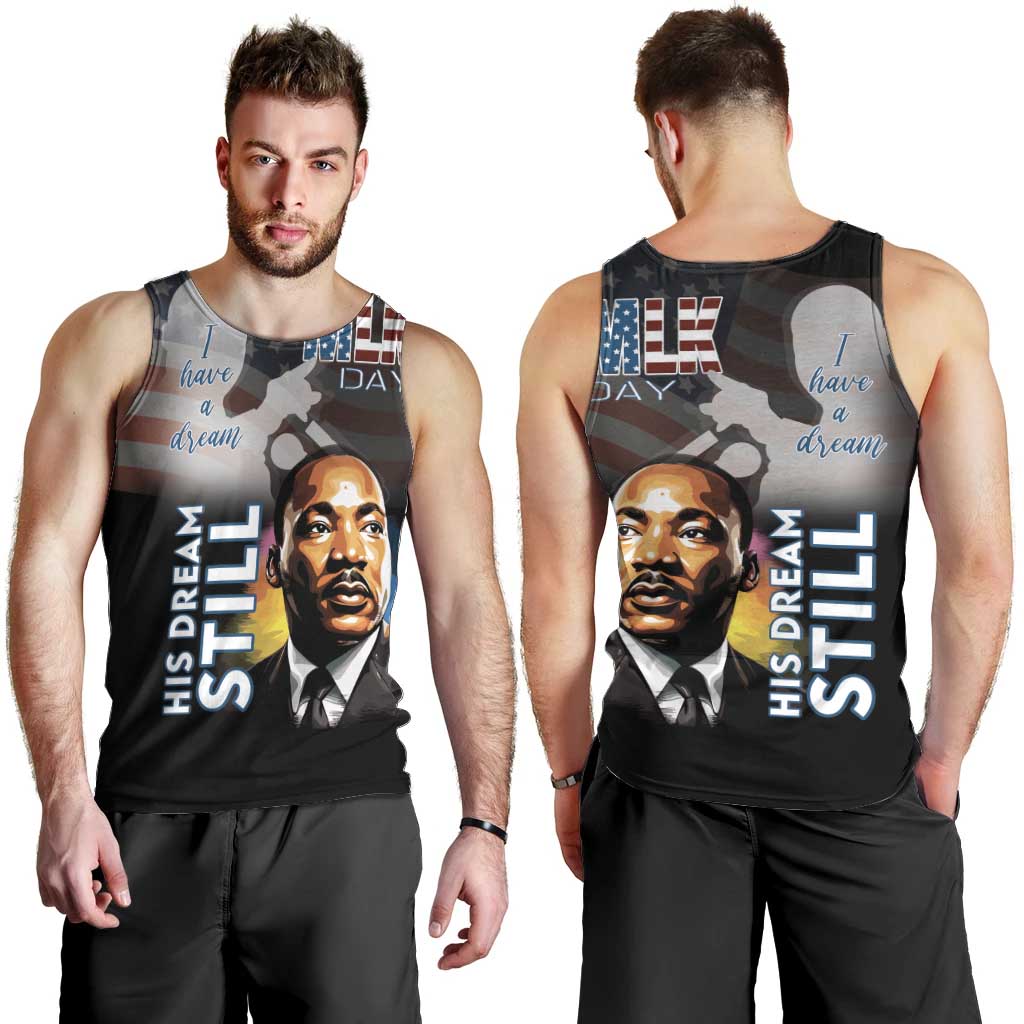 Happy MLK Day Men Tank Top I Have A Dream - His Dream Still - Wonder Print Shop
