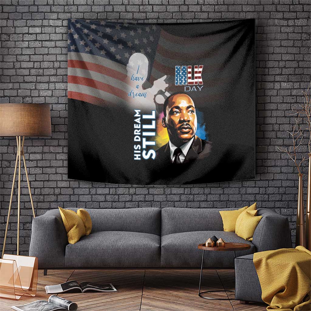 Happy MLK Day Tapestry I Have A Dream - His Dream Still - Wonder Print Shop