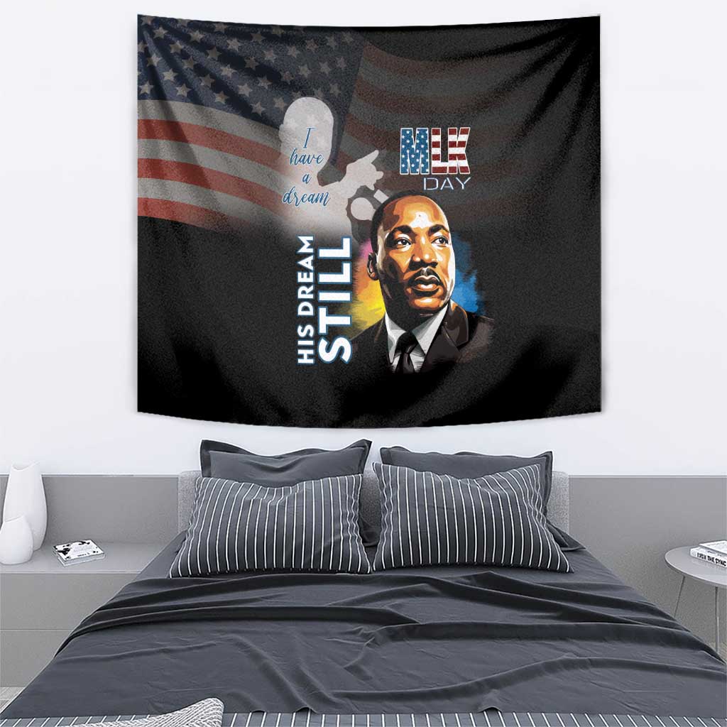 Happy MLK Day Tapestry I Have A Dream - His Dream Still - Wonder Print Shop