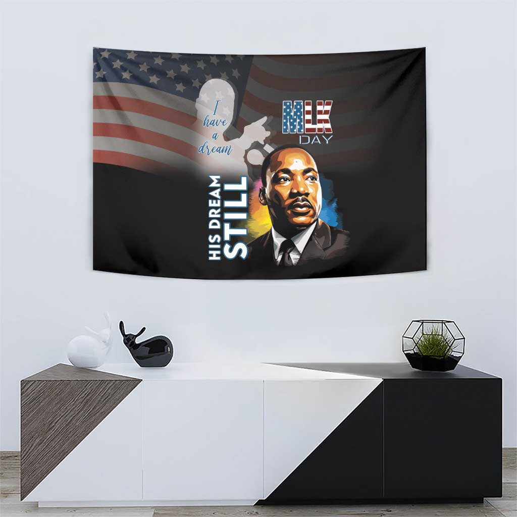 Happy MLK Day Tapestry I Have A Dream - His Dream Still - Wonder Print Shop