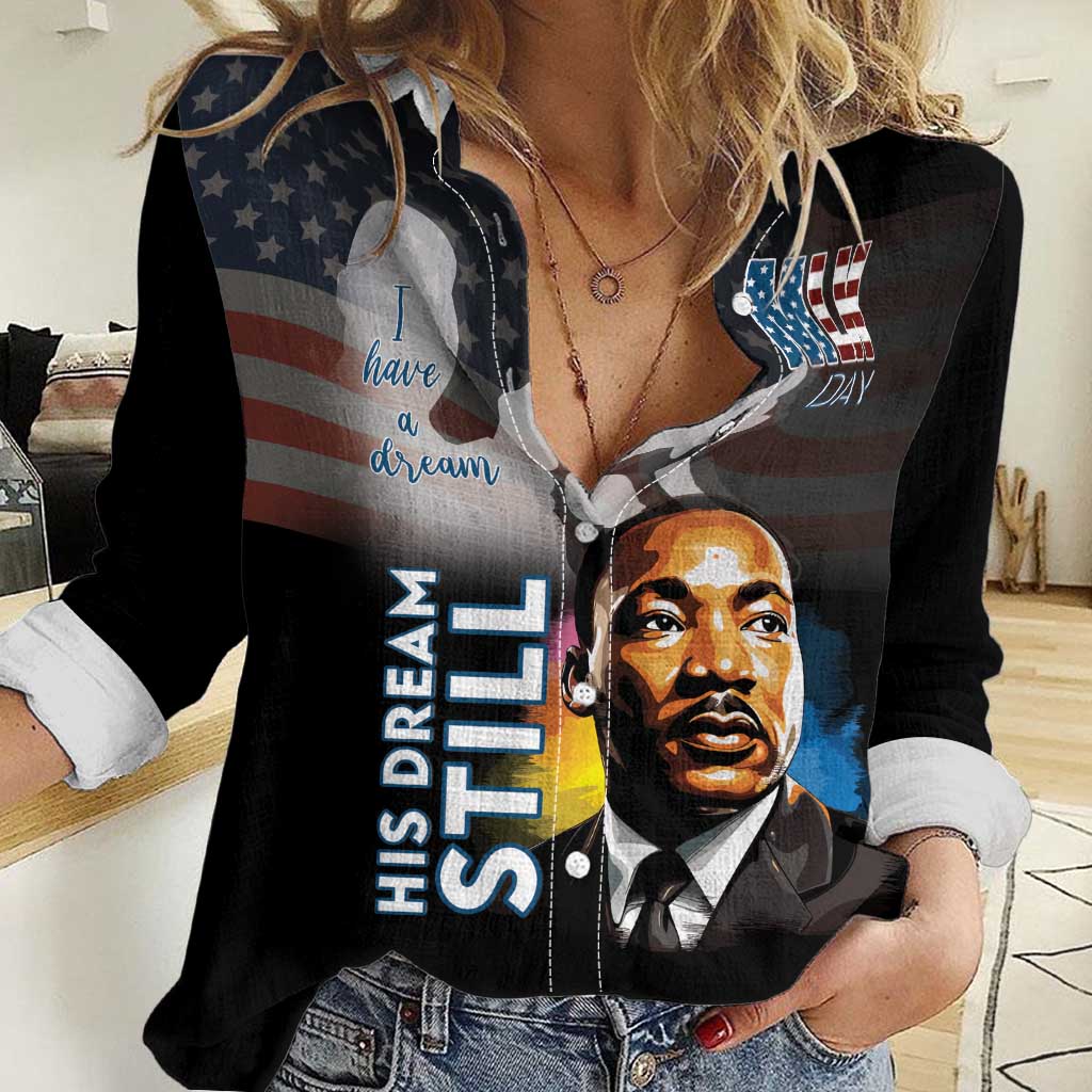 Happy MLK Day Women Casual Shirt I Have A Dream - His Dream Still - Wonder Print Shop