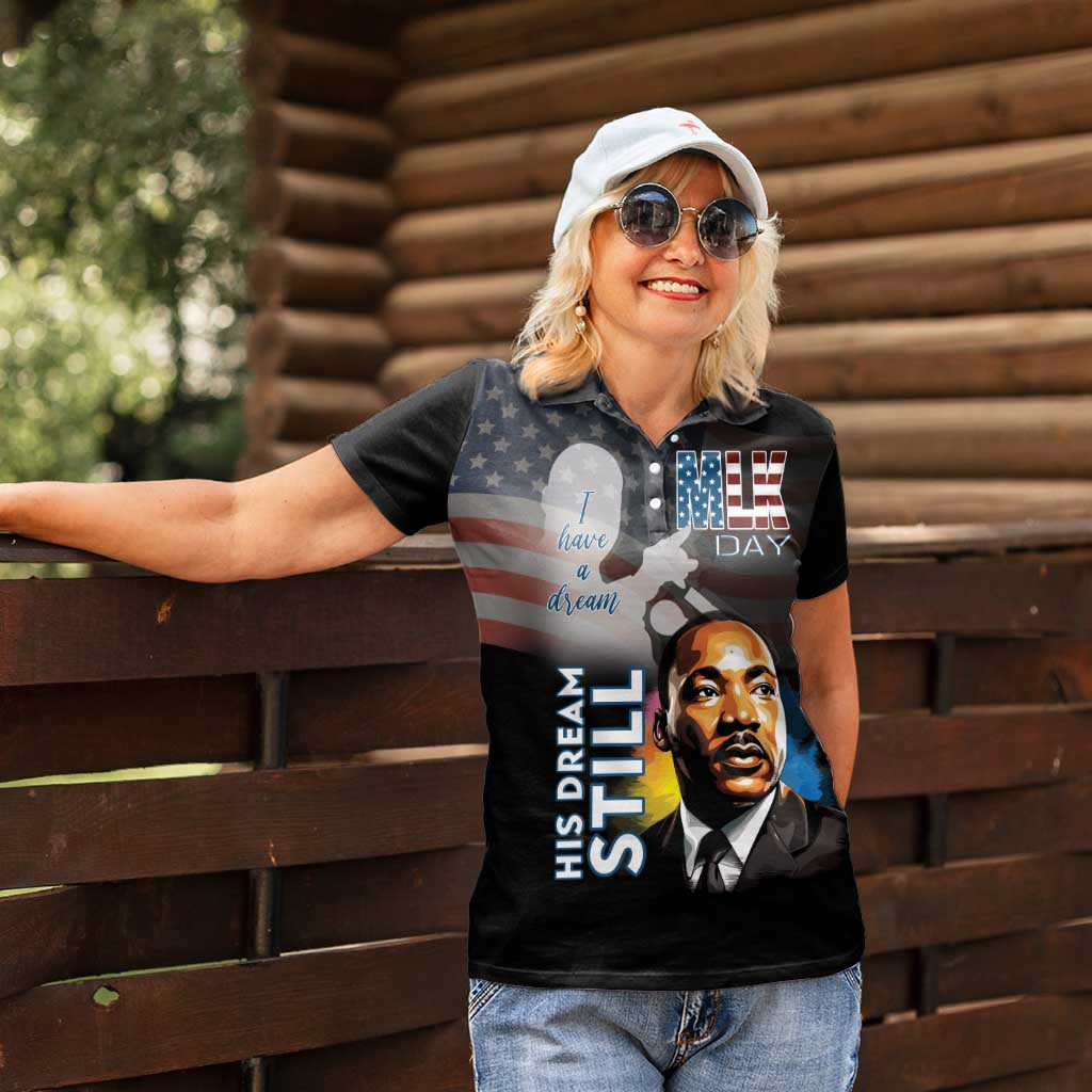 Happy MLK Day Women Polo Shirt I Have A Dream - His Dream Still - Wonder Print Shop