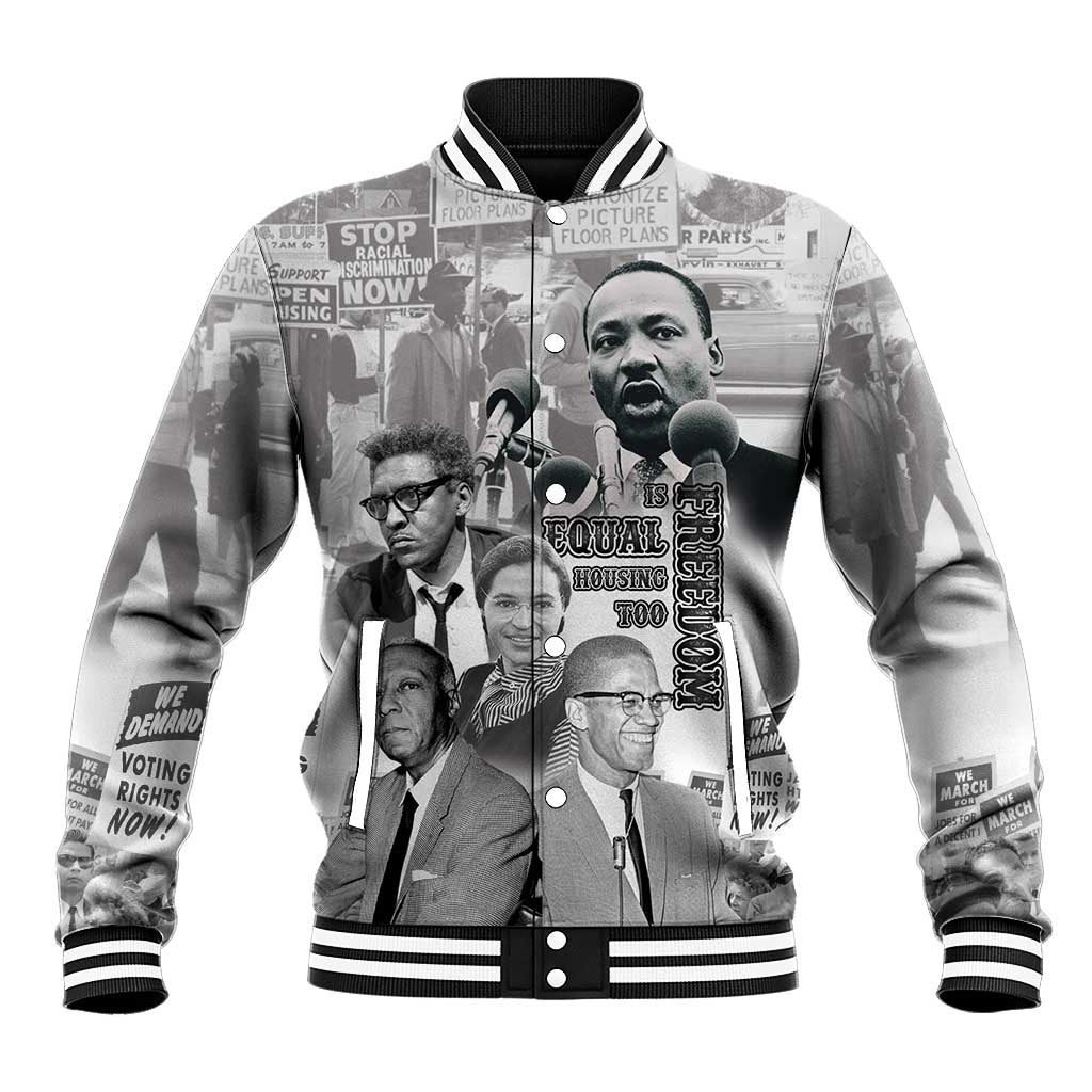 Civil Rights Leaders Baseball Jacket Freedom Is Equal Housing Too