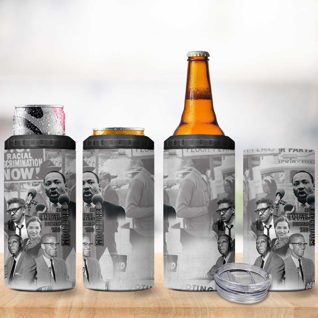 Civil Rights Leaders 4 in 1 Can Cooler Tumbler Freedom Is Equal Housing Too