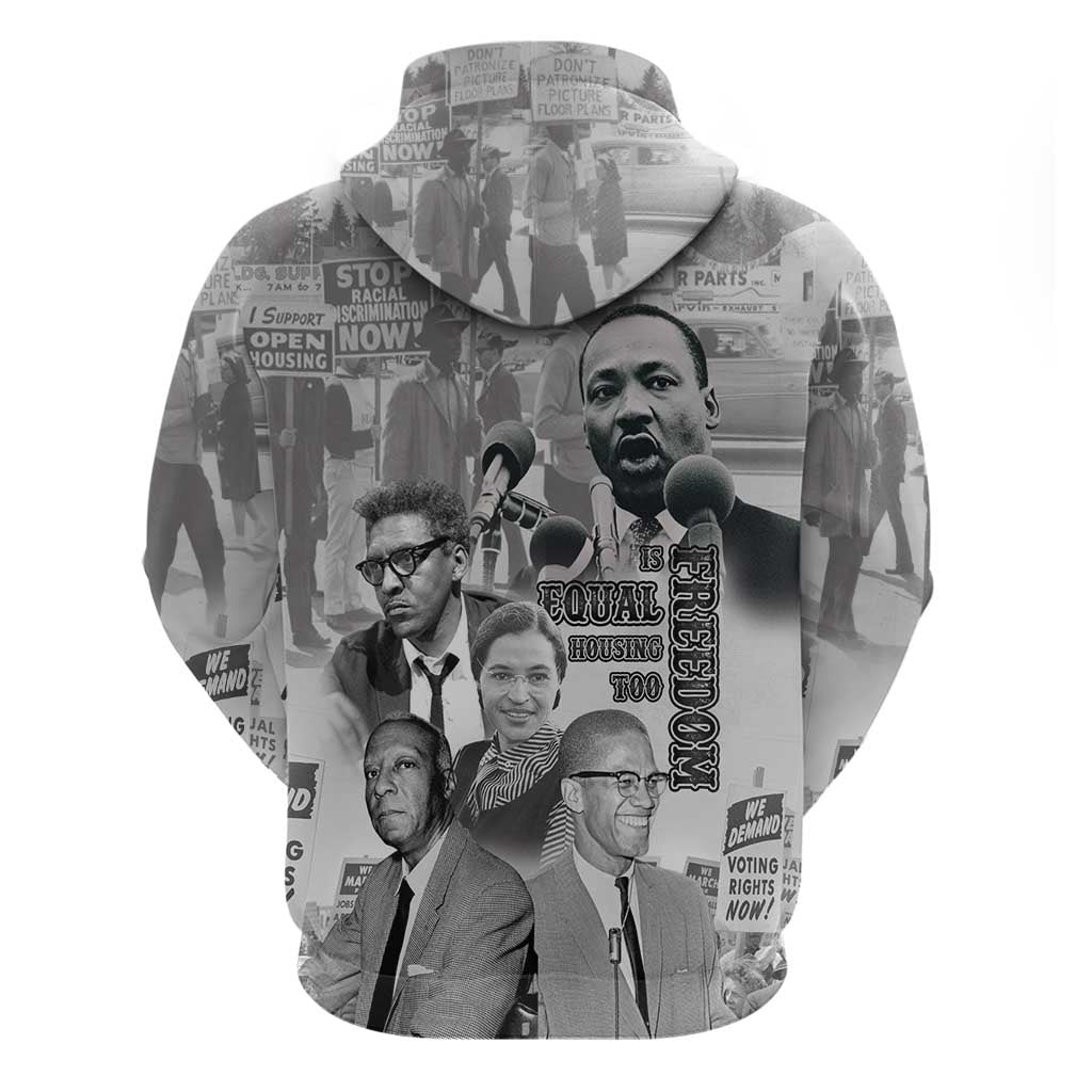 Civil Rights Leaders Hoodie Freedom Is Equal Housing Too