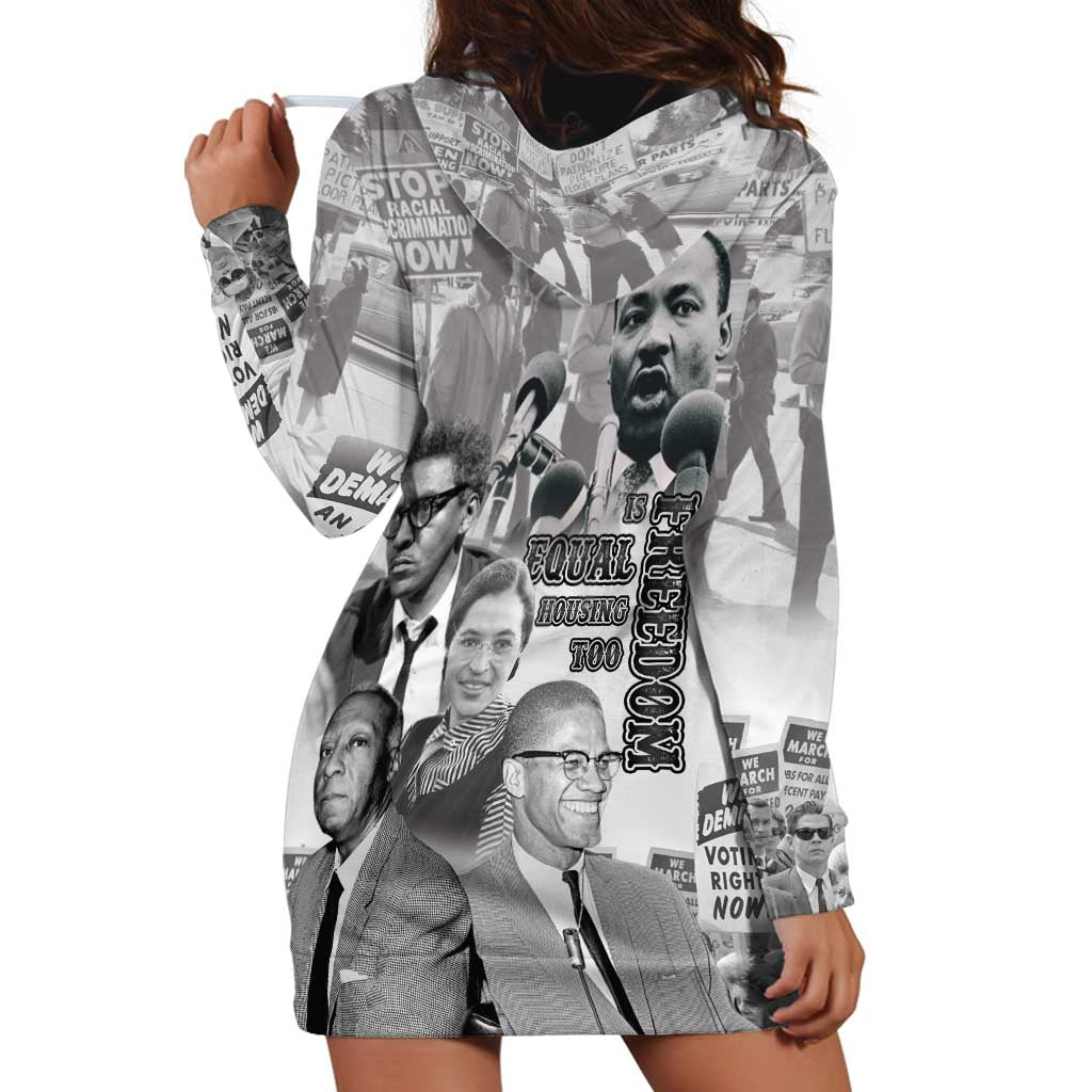 Civil Rights Leaders Hoodie Dress Freedom Is Equal Housing Too