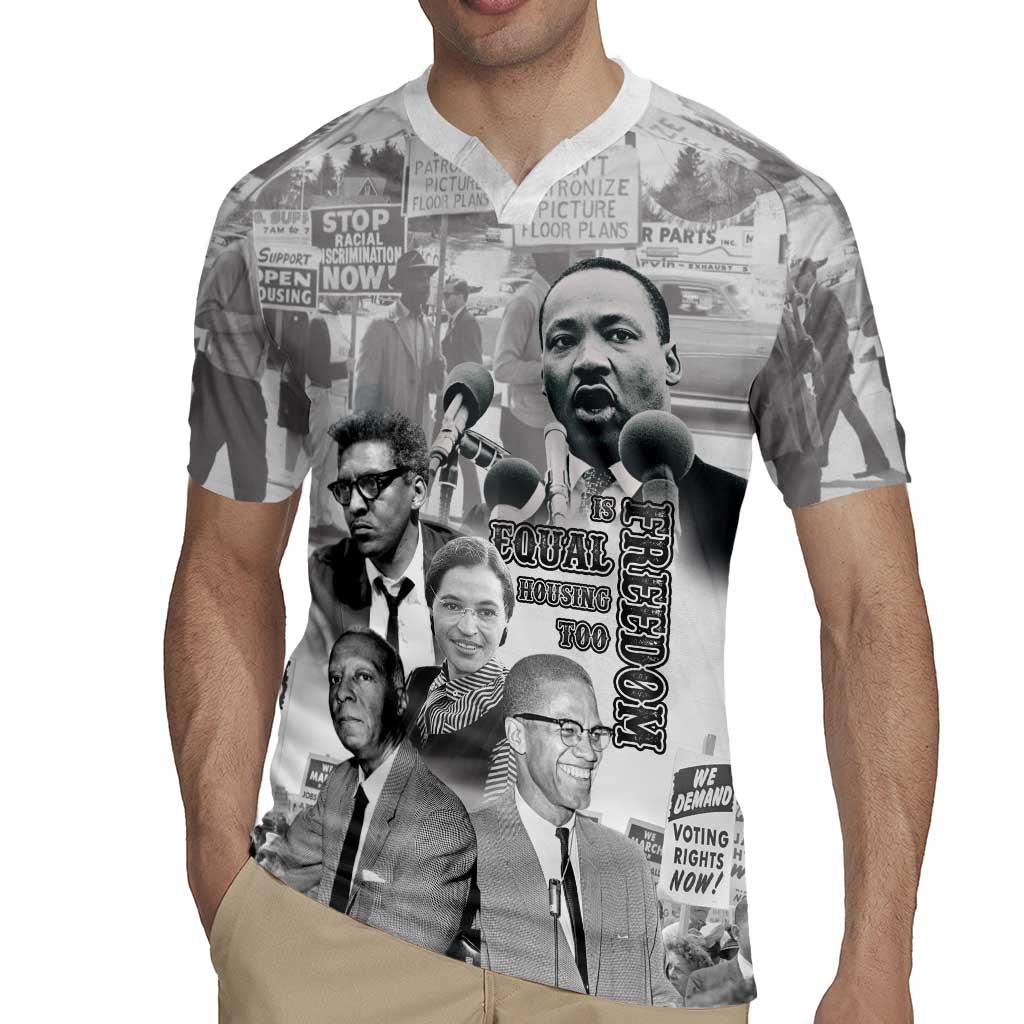 Civil Rights Leaders Rugby Jersey Freedom Is Equal Housing Too