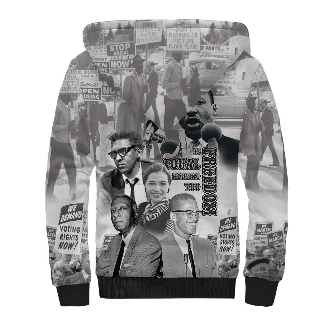 Civil Rights Leaders Sherpa Hoodie Freedom Is Equal Housing Too