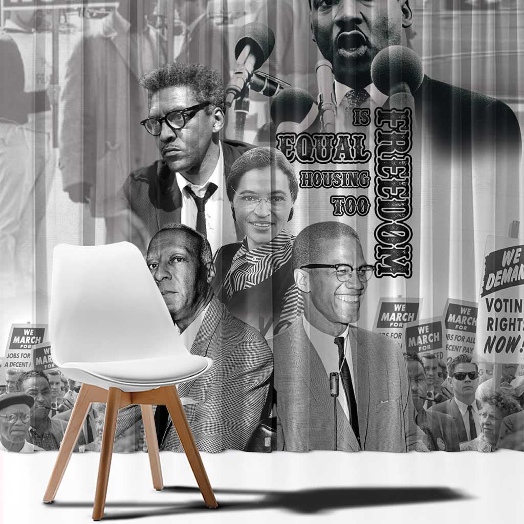 Civil Rights Leaders Window Curtain Freedom Is Equal Housing Too