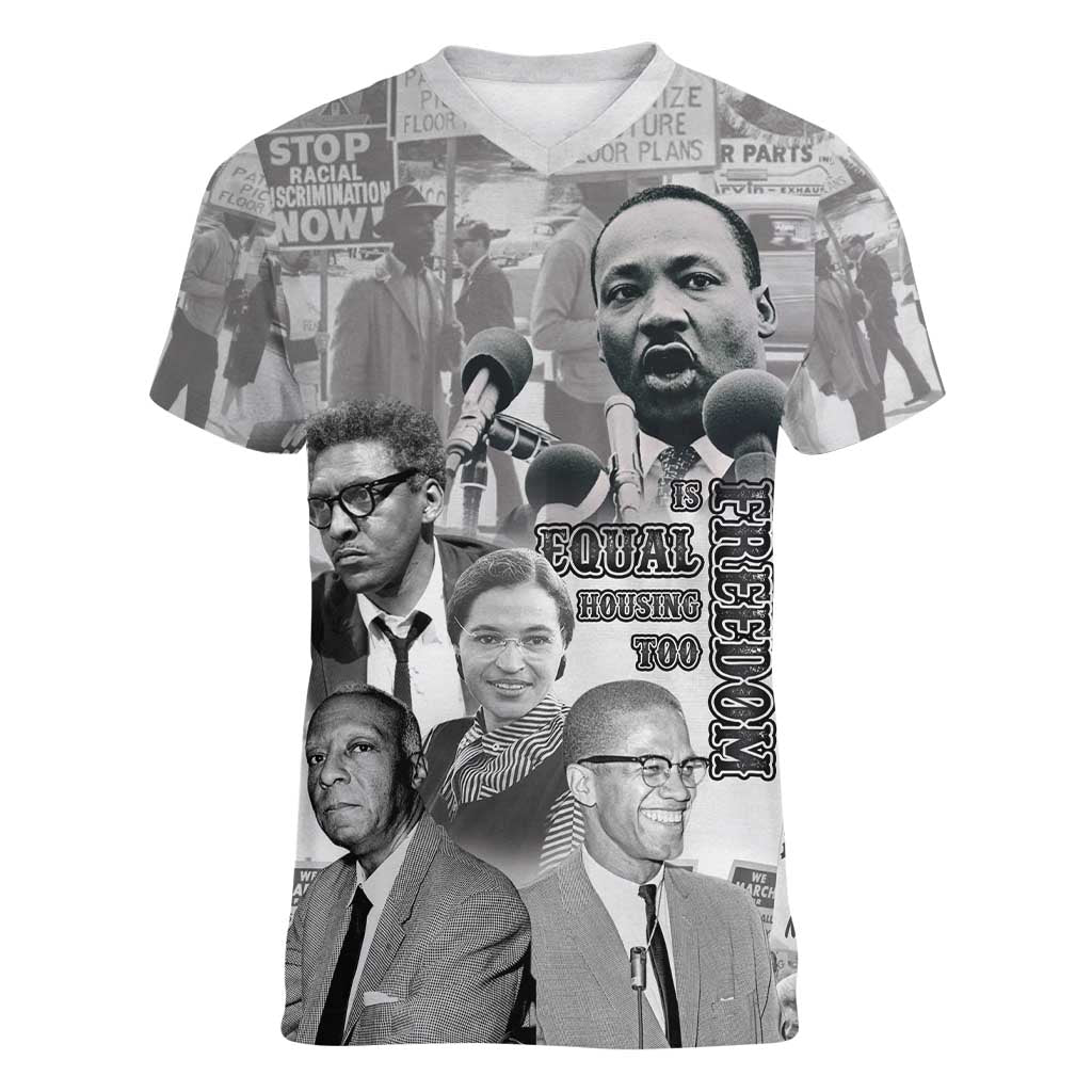 Civil Rights Leaders Women V-Neck T-Shirt Freedom Is Equal Housing Too