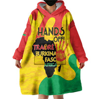 Hands Off Traore Burkina Faso Africa Wearable Blanket Hoodie