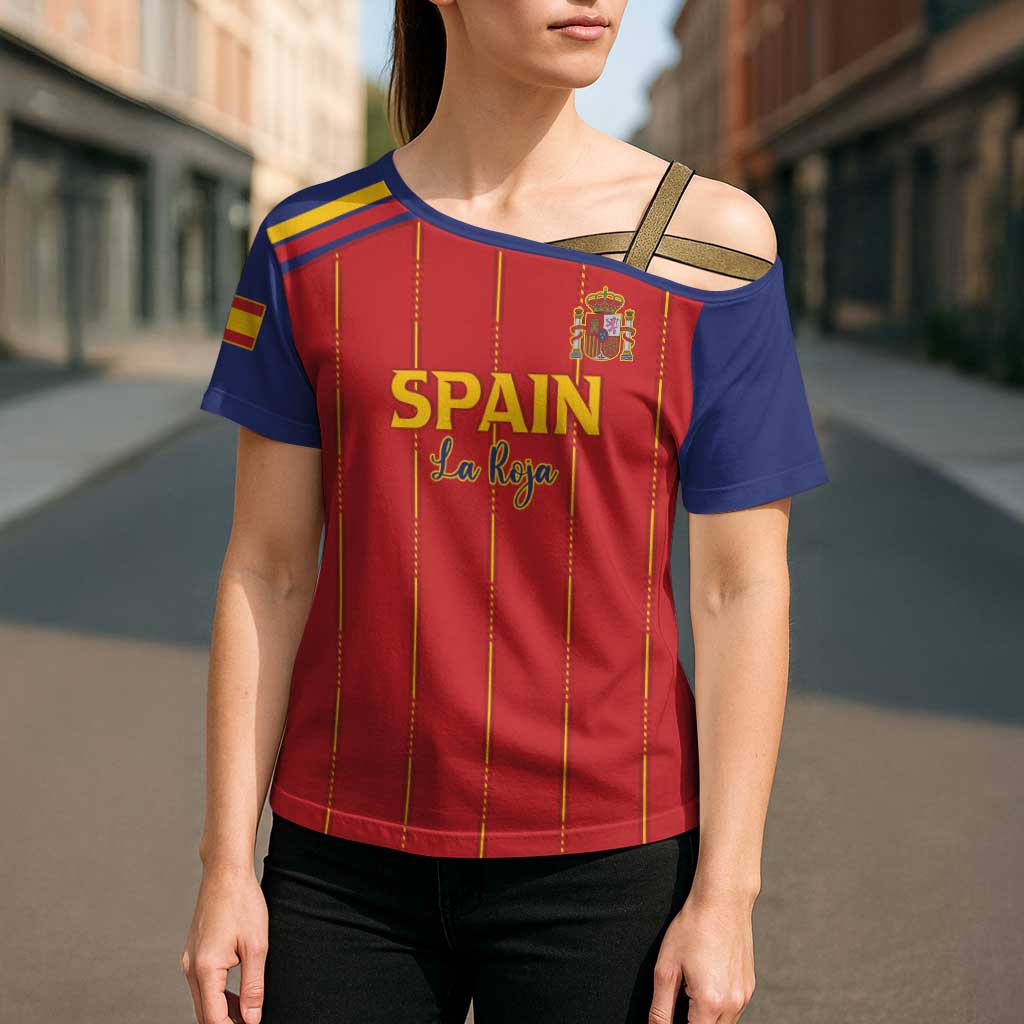 Custom Spain Football 2026 Cross Shoulder Shirt Go Champions La Roja - Wonder Print Shop