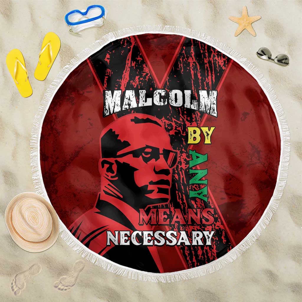 Happy Malcolm X Day Beach Blanket By Any Means Necessary