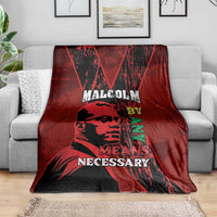 Happy Malcolm X Day Blanket By Any Means Necessary
