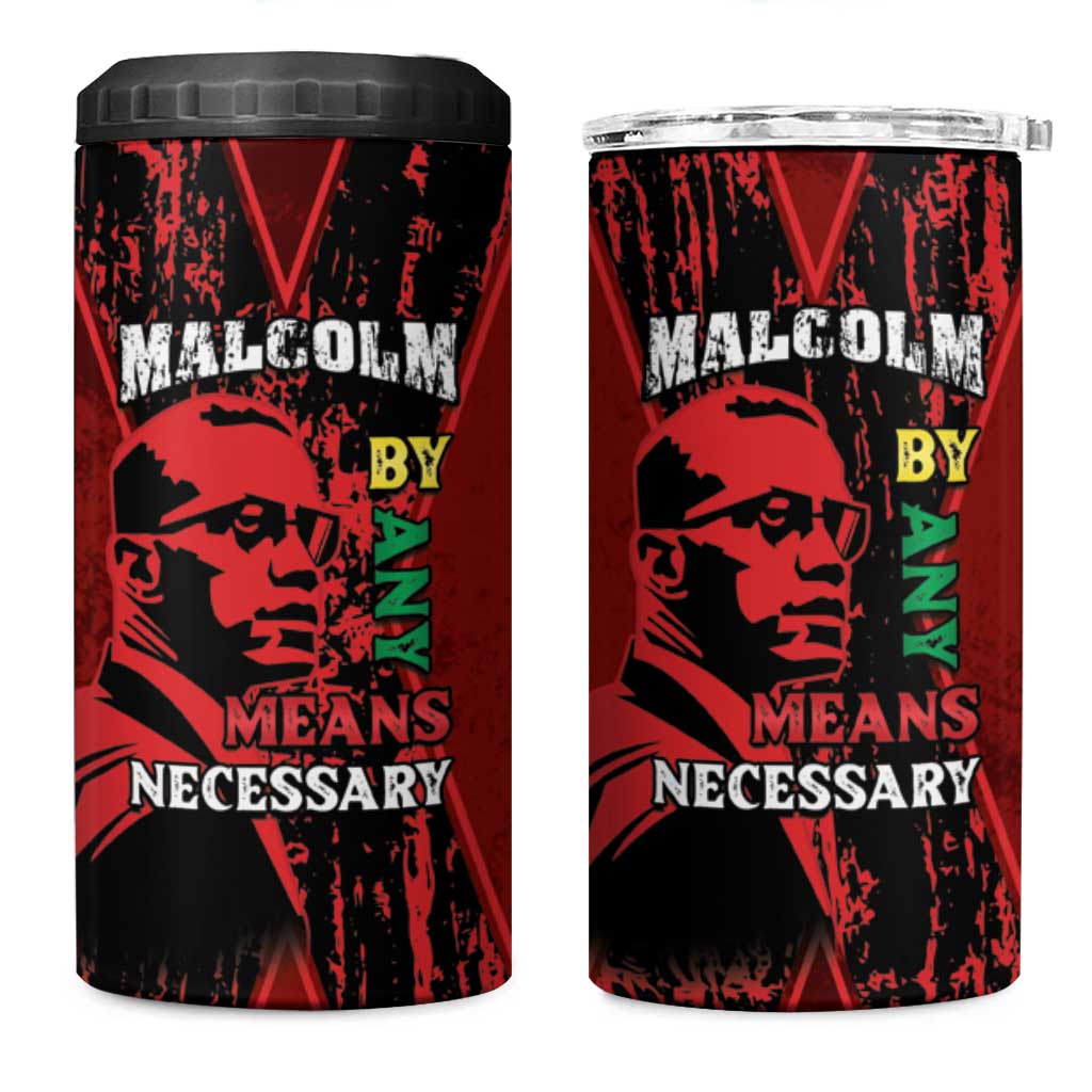 Happy Malcolm X Day 4 in 1 Can Cooler Tumbler By Any Means Necessary