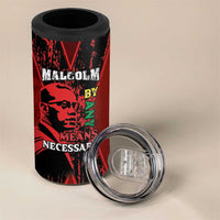 Happy Malcolm X Day 4 in 1 Can Cooler Tumbler By Any Means Necessary