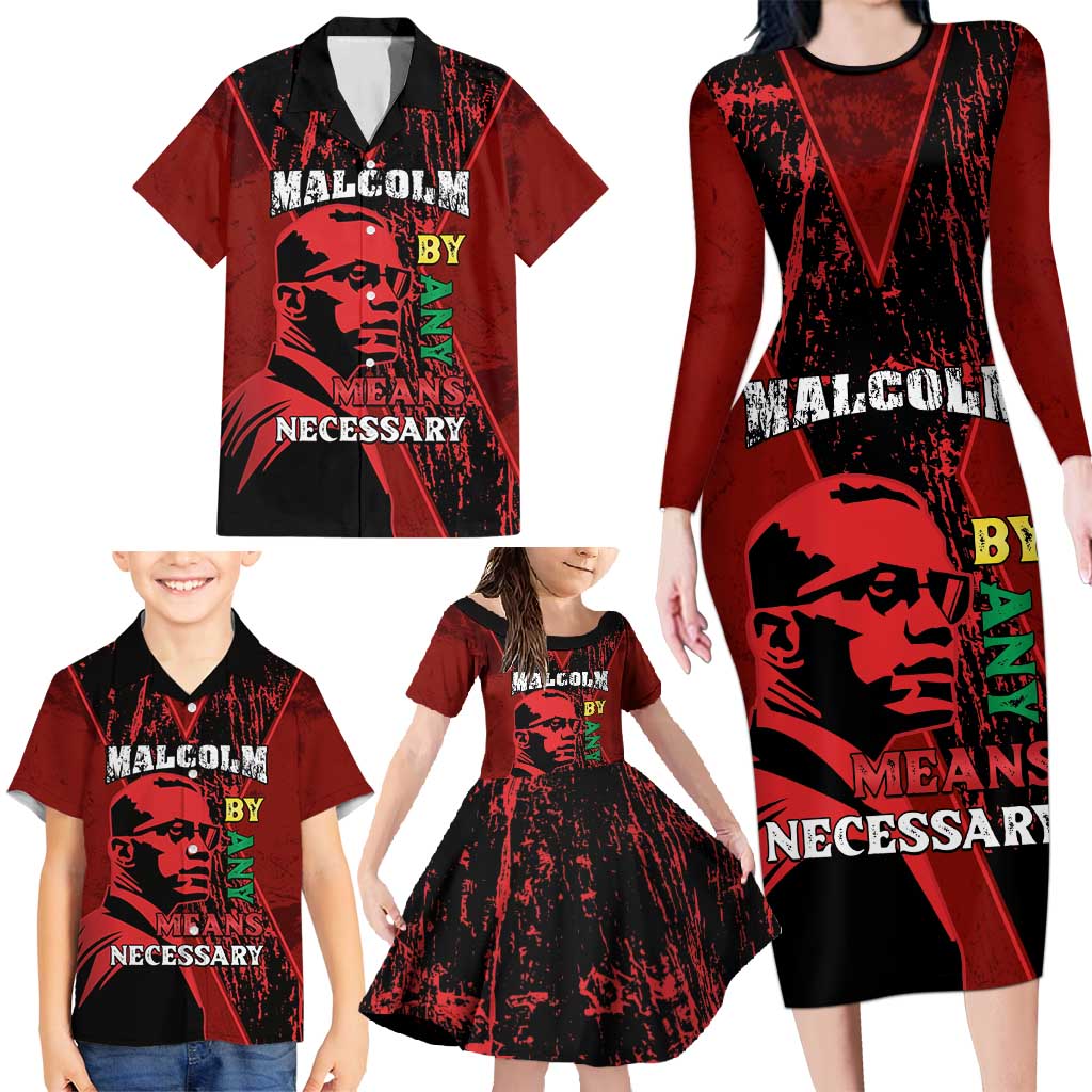 Happy Malcolm X Day Family Matching Long Sleeve Bodycon Dress and Hawaiian Shirt By Any Means Necessary