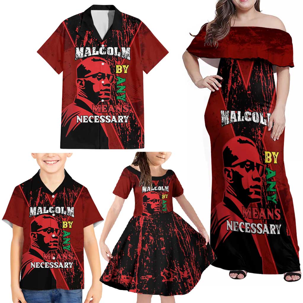 Happy Malcolm X Day Family Matching Off Shoulder Maxi Dress and Hawaiian Shirt By Any Means Necessary