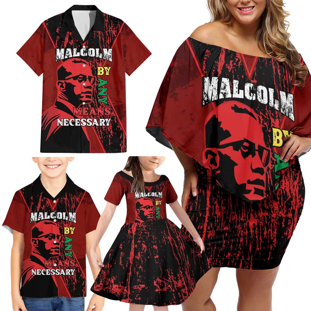 Happy Malcolm X Day Family Matching Off Shoulder Short Dress and Hawaiian Shirt By Any Means Necessary