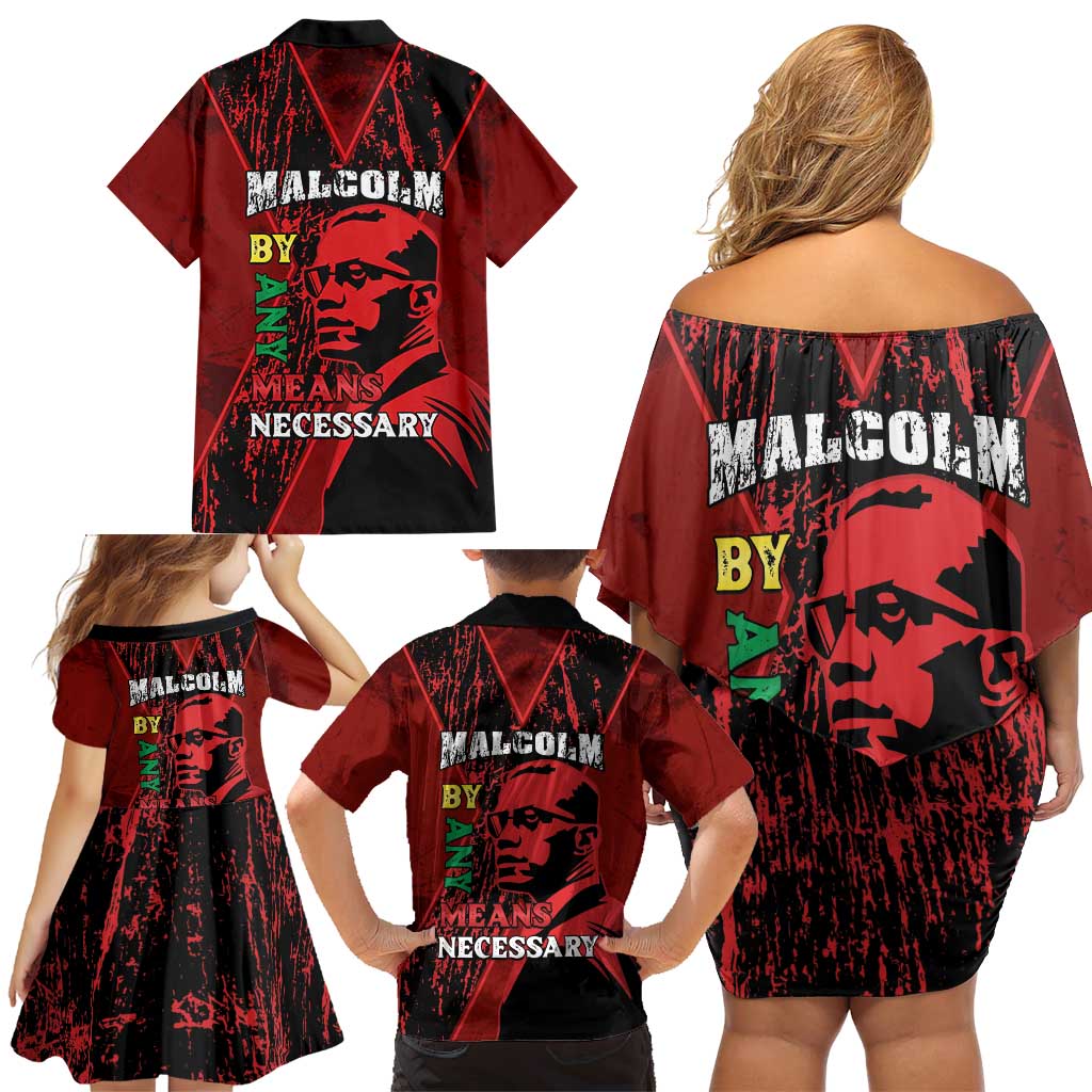 Happy Malcolm X Day Family Matching Off Shoulder Short Dress and Hawaiian Shirt By Any Means Necessary