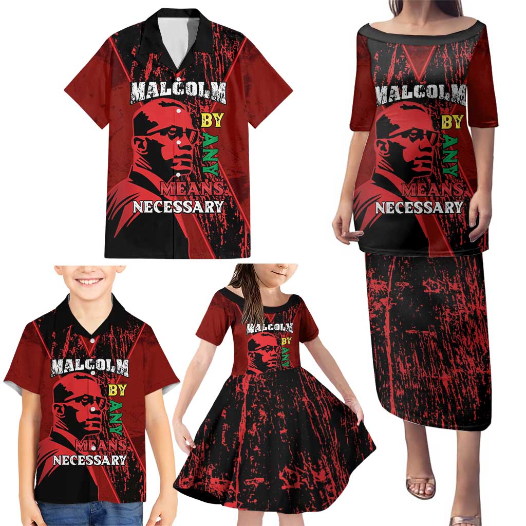 Happy Malcolm X Day Family Matching Puletasi and Hawaiian Shirt By Any Means Necessary