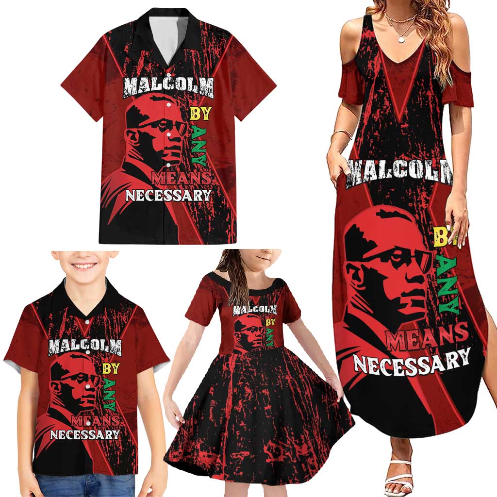 Happy Malcolm X Day Family Matching Summer Maxi Dress and Hawaiian Shirt By Any Means Necessary