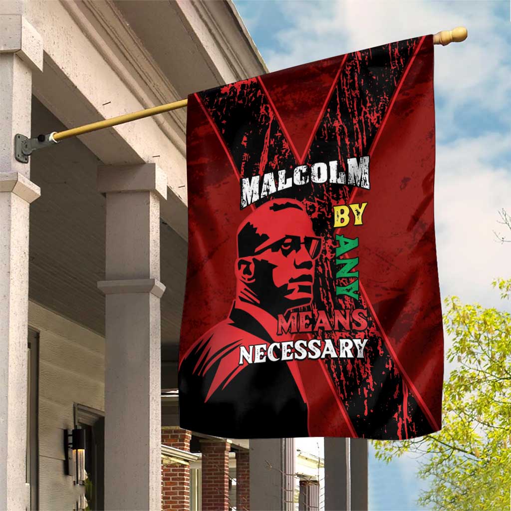 Happy Malcolm X Day Garden Flag By Any Means Necessary