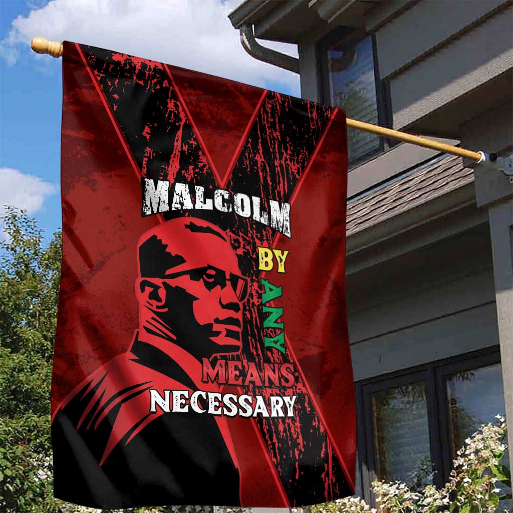 Happy Malcolm X Day Garden Flag By Any Means Necessary