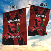 Happy Malcolm X Day Garden Flag By Any Means Necessary